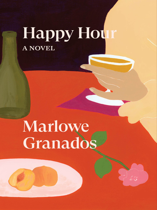 Title details for Happy Hour by Marlowe Granados - Available